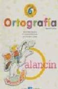 ortografia 6, 3 educacion primaria (2ª ed.)-9788481050905 ortografia 6, 3 educacion primaria (2ª ed.)-9788481050905