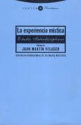 la experiencia mistica-juan martin velasco-9788481647105 la experiencia mistica-juan martin velasco-9788481647105