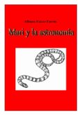 mari y la astronomía (ebook)-alfonso faixes farrus-9788483261705 mari y la astronomía (ebook)-alfonso faixes farrus-9788483261705