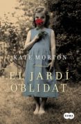el jardí oblidat (ebook)-kate morton-9788483653005 el jardí oblidat (ebook)-kate morton-9788483653005