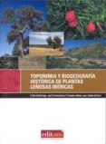 toponimia y biogeografia historica de plantas leñosas ibericas-9788483719305 toponimia y biogeografia historica de plantas leñosas ibericas-9788483719305
