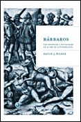 barbaros: los españoles y sus salvajes en la era de la ilustracio n-david j. weber-9788484328605 barbaros: los españoles y sus salvajes en la era de la ilustracio n-david j. weber-9788484328605