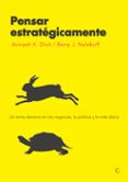 pensar estrategicamente:un arma decisiva en los negocios, la poli tica y la vida diaria-barry j. nalebuff-9788485855605 pensar estrategicamente:un arma decisiva en los negocios, la poli tica y la vida diaria-barry j. nalebuff-9788485855605