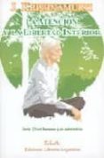 la atencion y la libertad interior (libro + dvd) serie: el ser hu mano y su naturaleza-jiddu krishnamurti-9788485895205 la atencion y la libertad interior (libro + dvd) serie: el ser hu mano y su naturaleza-jiddu krishnamurti-9788485895205