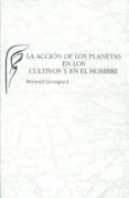 la accion de los planetas en los cultivos y en el hombre-bernard lievegoed-9788489197305 la accion de los planetas en los cultivos y en el hombre-bernard lievegoed-9788489197305