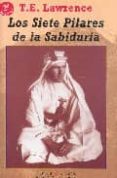 los siete pilares de la sabiduria un triunfo-thomas edward lawrence-9788489678705 los siete pilares de la sabiduria un triunfo-thomas edward lawrence-9788489678705
