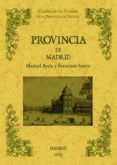 la provincia de madrid. biblioteca de la provincia de madrid: cro nica de sus pueblos (ed. facsimil)-manuel ayala y raya-9788490011805 la provincia de madrid. biblioteca de la provincia de madrid: cro nica de sus pueblos (ed. facsimil)-manuel ayala y raya-9788490011805