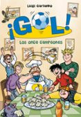 ¡gol! 33: los once campeones-luigi garlando-9788490434505 ¡gol! 33: los once campeones-luigi garlando-9788490434505
