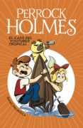 el caso del youtuber tropical (serie perrock holmes 6) (ebook)-isaac palmiola-9788490438305 el caso del youtuber tropical (serie perrock holmes 6) (ebook)-isaac palmiola-9788490438305