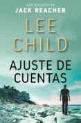 ajuste de cuentas (jack reacher 7)-lee child-9788490569405 ajuste de cuentas (jack reacher 7)-lee child-9788490569405