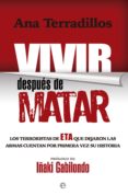 vivir después de matar-ana terradillos-9788490606605 vivir después de matar-ana terradillos-9788490606605