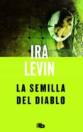 la semilla del diablo-ira levin-9788490703205 la semilla del diablo-ira levin-9788490703205