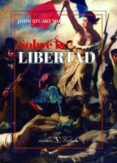 sobre la libertad-john stuart mill-9788490744505 sobre la libertad-john stuart mill-9788490744505