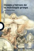 dioses y héroes de la mitología griega-ana maria shua-9788491220305 dioses y héroes de la mitología griega-ana maria shua-9788491220305
