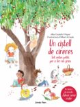 un cistell de cireres: set contes petits per fer-nos grans-alba castellvi-9788491373605 un cistell de cireres: set contes petits per fer-nos grans-alba castellvi-9788491373605