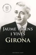 girona-jaume vicens vives-9788492437405 girona-jaume vicens vives-9788492437405