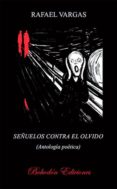 señuelos contra el olvido (antología) (ebook)-rafael vargas-9788492775705 señuelos contra el olvido (antología) (ebook)-rafael vargas-9788492775705