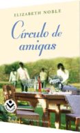 circulo de amigas-elizabeth noble-9788492833405 circulo de amigas-elizabeth noble-9788492833405