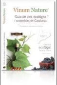 vinum naturae. guia de vins ecologics i sostenibles de catalunya-pablo chamorro-9788493863005 vinum naturae. guia de vins ecologics i sostenibles de catalunya-pablo chamorro-9788493863005