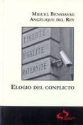 elogio del conflicto-miguel benasayag-9788493898205 elogio del conflicto-miguel benasayag-9788493898205