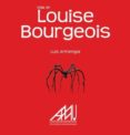 vida de louise bourgeois-luis armengol romero-9788493911805 vida de louise bourgeois-luis armengol romero-9788493911805