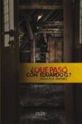 ¿que paso con eduardo g.?-manuela jimenez parrondo-9788493992705 ¿que paso con eduardo g.?-manuela jimenez parrondo-9788493992705
