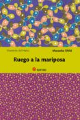 ruego a la mariposa-masaoka shiki-9788494192005 ruego a la mariposa-masaoka shiki-9788494192005