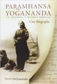 paramhansa yogananda: una biografía-swami kriyananda-9788494196805 paramhansa yogananda: una biografía-swami kriyananda-9788494196805
