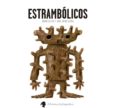 estrambolicos-jose jorge letria-9788494201905 estrambolicos-jose jorge letria-9788494201905