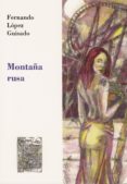 montaña rusa-fernando lopez guisado-9788494590405 montaña rusa-fernando lopez guisado-9788494590405