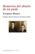 memorias del abuelo de un punk-ezequias blanco-9788494718205 memorias del abuelo de un punk-ezequias blanco-9788494718205