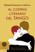 al compas literario del tango-manuel guerrero cabrera-9788494759505 al compas literario del tango-manuel guerrero cabrera-9788494759505