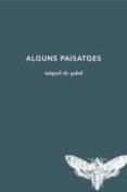 alguns paisatges-miquel de palol-9788494833205 alguns paisatges-miquel de palol-9788494833205