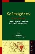 kolmogorov: el zar del azar-carlos sanchez fernandez-concepcion valdes castro-9788495599605 kolmogorov: el zar del azar-carlos sanchez fernandez-concepcion valdes castro-9788495599605