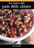 la cuina del pais dels catars: cultura i plats d occitania, de ca gascunya a provenç-jaume fabrega-9788496035805 la cuina del pais dels catars: cultura i plats d occitania, de ca gascunya a provenç-jaume fabrega-9788496035805