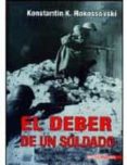 el deber de un soldado-konstantin k. rokossovski-9788496364905 el deber de un soldado-konstantin k. rokossovski-9788496364905
