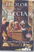 el olor de las especias-alfonso mateo-sagasta-9788496581005 el olor de las especias-alfonso mateo-sagasta-9788496581005