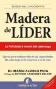 madera de lider-mario alonso puig-9788496627505 madera de lider-mario alonso puig-9788496627505