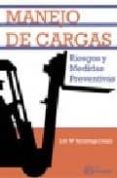 manejo de cargas: riesgo y medidas preventivas-luis maria azcuenaga linaza-9788496743205 manejo de cargas: riesgo y medidas preventivas-luis maria azcuenaga linaza-9788496743205