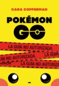 pokemon go-cara copperman-9788496886605 pokemon go-cara copperman-9788496886605