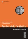 rumbos de la fantastico-jose miguel sardiñas-9788496932005 rumbos de la fantastico-jose miguel sardiñas-9788496932005