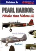 pearl harbor: niitaka yama noboro (ii)-eduardo cea ovejero-9788496935105 pearl harbor: niitaka yama noboro (ii)-eduardo cea ovejero-9788496935105