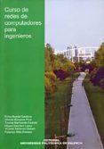 curso de redes de computadores para ingenieros-maria elvira et al. baydal cardona-9788497058605 curso de redes de computadores para ingenieros-maria elvira et al. baydal cardona-9788497058605