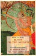 arte del tiro con arco-ananda k. coomaraswamy-9788497164405 arte del tiro con arco-ananda k. coomaraswamy-9788497164405