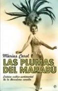 las plumas del marabu: cronica erotico-sentimental de la barcelon a canalla-marius carol-9788497348805 las plumas del marabu: cronica erotico-sentimental de la barcelon a canalla-marius carol-9788497348805