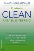 el metodo clean para el intestino-alejandro junger-9788497546805 el metodo clean para el intestino-alejandro junger-9788497546805