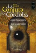la conjura de córdoba (ebook)-juan kresdez-9788497633505 la conjura de córdoba (ebook)-juan kresdez-9788497633505