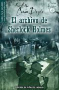 el archivo de sherlock holmes-arthur conan doyle-9788497638005 el archivo de sherlock holmes-arthur conan doyle-9788497638005
