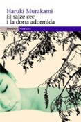 salze cec i la dona adormida-haruki murakami-9788497872805 salze cec i la dona adormida-haruki murakami-9788497872805