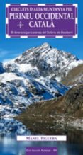 circuits d alta muntanya: pirineu occidental catala-manel figuera-9788497912105 circuits d alta muntanya: pirineu occidental catala-manel figuera-9788497912105